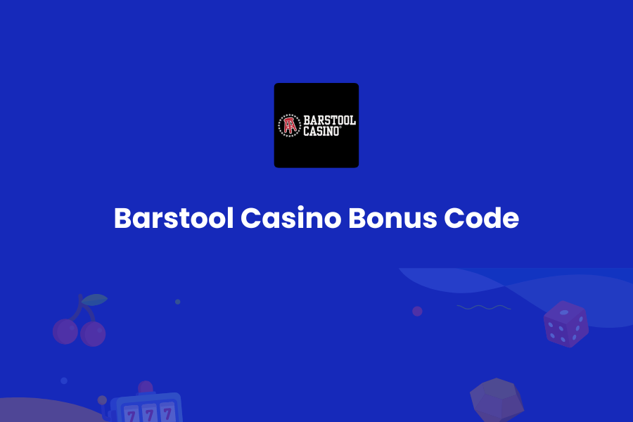 Barstool Casino Bonus Code